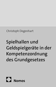 Cover von Spielhallen und Geldspielgeräte in der Kompetenzordnung des Grundgesetzes