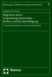 Cover von Migration durch Verpackungsmaterialien - Risiken und ihre Bewältigung