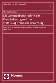 Cover von Die Gesetzgebungstechnik der Pauschalierung und ihre verfassungsrechtliche Bewertung