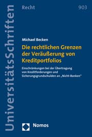 Cover von Die rechtlichen Grenzen der Veräußerung von Kreditportfolios