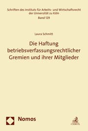 Cover von Die Haftung betriebsverfassungsrechtlicher Gremien und ihrer Mitglieder