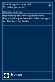 Cover von Optimierung der Anhörungsverfahren im Planfeststellungsverfahren für Betriebsanlagen der Eisenbahnen des Bundes