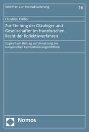 Cover von Zur Stellung der Gläubiger und Gesellschafter im französischen Recht der Kollektivverfahren
