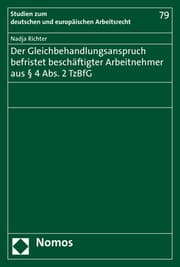 Cover von Der Gleichbehandlungsanspruch befristet beschäftigter Arbeitnehmer aus § 4 Abs. 2 TzBfG
