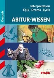 Cover von STARK Deutsch - Abitur-Wissen - Interpretation Epik, Drama, Lyrik
