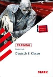 Cover von STARK Deutsch 8. Klasse - Training Realschule - Grundwissen, Aufgaben und Lösungen