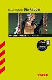 Cover von STARK Friedrich Schiller: Die Räuber - Deutsch - Interpretationen