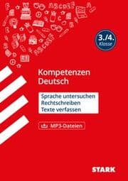 Cover von STARK Deutsch 3./4. Klasse - Kompetenzen - Sprache untersuchen, Rechtschreiben, Texte verfassen