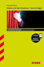 Cover von STARK Thomas Mann: Mario und der Zauberer, Tonio Kröger - Deutsch - Interpretationen