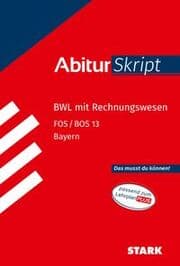 Cover von STARK BWL mit Rechnungswesen 13. Klasse - AbiturSkript FOS/BOS Bayern