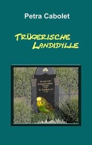 Cover von Trügerische Landidylle