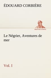 Cover von Le Négrier, Vol.I Aventures de mer