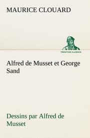 Cover von Alfred de Musset et George Sand dessins par Alfred de Musset