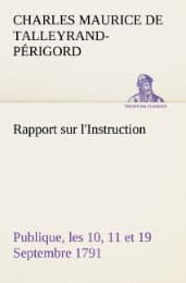 Cover von Rapport sur l'Instruction Publique, les 10,11 et 19 Septembre 1791 fait au nom du Comité de Constitution à l'Assemblée Nationale