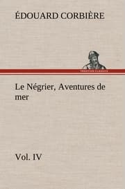 Cover von Le Négrier, Vol.IV Aventures de mer