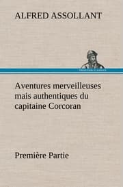 Cover von Aventures merveilleuses mais authentiques du capitaine Corcoran, Première Partie