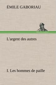 Cover von L'argent des autres I.Les hommes de paille