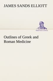 Cover von Outlines of Greek and Roman Medicine