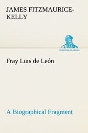 Cover von Fray Luis de León A Biographical Fragment