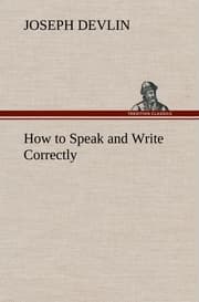 Cover von How to Speak and Write Correctly