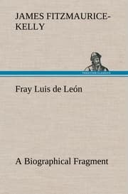 Cover von Fray Luis de León A Biographical Fragment