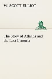 Cover von The Story of Atlantis and the Lost Lemuria