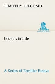 Cover von Lessons in Life A Series of Familiar Essays