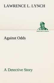Cover von Against Odds A Detective Story