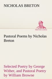 Cover von Pastoral Poems by Nicholas Breton, Selected Poetry by George Wither, and Pastoral Poetry by William Browne (of Tavistock)