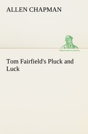 Cover von Tom Fairfield's Pluck and Luck
