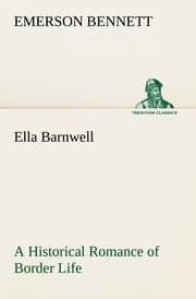Cover von Ella Barnwell A Historical Romance of Border Life