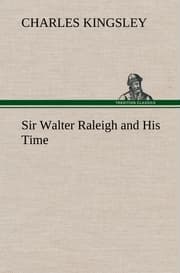 Cover von Sir Walter Raleigh and His Time