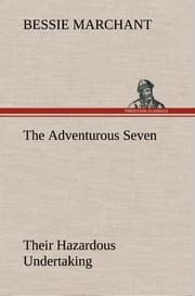 Cover von The Adventurous Seven Their Hazardous Undertaking