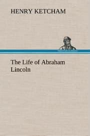 Cover von The Life of Abraham Lincoln