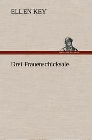 Cover von Drei Frauenschicksale