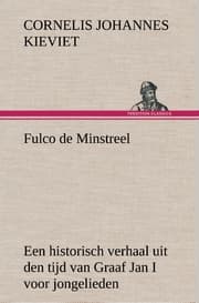 Cover von Fulco de Minstreel: Een historisch verhaal uit den tijd van Graaf Jan I voor jongelieden