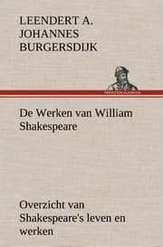 Cover von De Werken van William Shakespeare Overzicht van Shakespeare's leven en werken