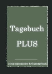 Cover von Tagebuch PLUS - Mein persönliches Erfolgstagebuch mit Leitfragen zum Selbstcoaching
