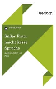 Cover von Süßer Fratz macht kesse Sprüche