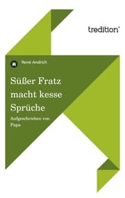 Cover von Süßer Fratz macht kesse Sprüche