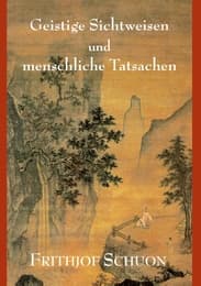 Cover von Geistige Sichtweisen und menschliche Tatsachen