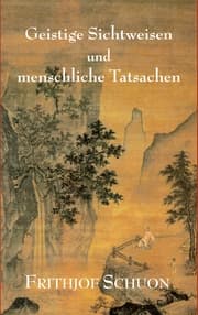 Cover von Geistige Sichtweisen und menschliche Tatsachen