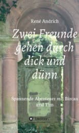 Cover von Zwei Freunde gehen durch dick und dünn