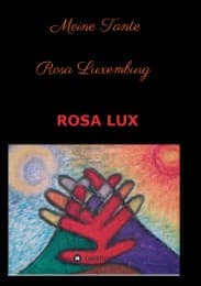 Cover von Meine Tante Rosa Luxemburg und andere Erzählungen
