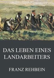 Cover von Das Leben eines Landarbeiters