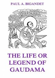 Cover von The Life Or Legend Of Gaudama, Volume 1