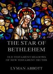 Cover von The Star of Bethlehem. Old Testament shadows of New Testament truths