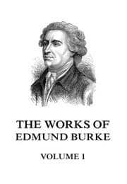 Cover von The Works of Edmund Burke Volume 1