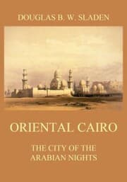 Cover von Oriental Cairo - The City of the Arabian Nights