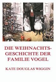 Cover von Die Weihnachtsgeschichte der Familie Vogel